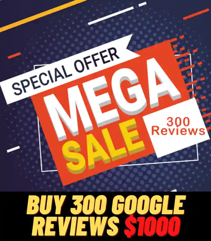 Buy 300 Google Reviews