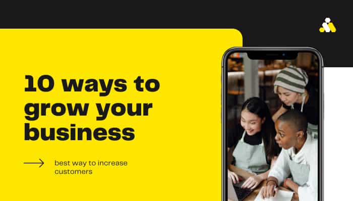 10 ways to grow your business